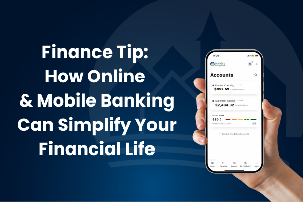 Financial Tips: The Benefits of Online & Mobile Banking